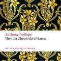 Cover Art for 9780191663475, The Last Chronicle of Barset by Anthony Trollope