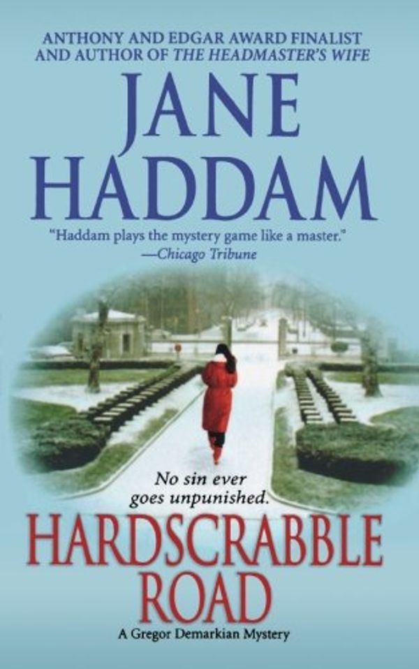 Cover Art for 9781250094377, Hardscrabble Road by Jane Haddam