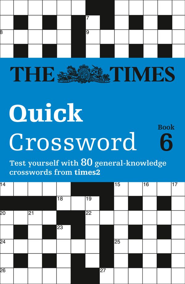 Cover Art for 9780007165377, The Times T2 Crossword Book 6: Bk.6 by The Times Mind Games