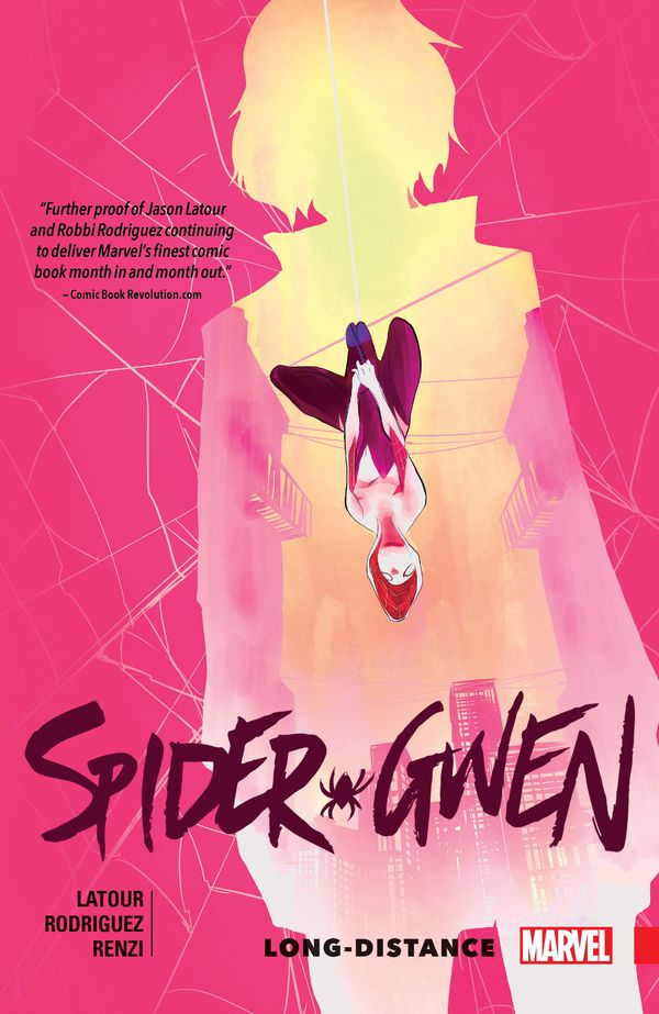 Cover Art for 9781302903107, Spider-Gwen Vol. 3: Long Distance by Jason Latour