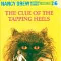Cover Art for 9781101077177, Nancy Drew 16: The Clue of the Tapping Heels by Carolyn Keene