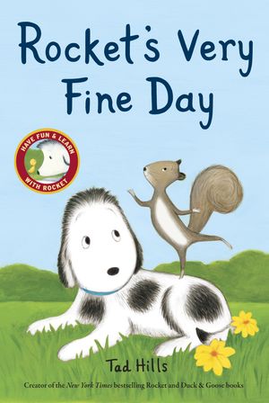 Cover Art for 9780525644934, Rocket's Very Fine Day by Tad Hills