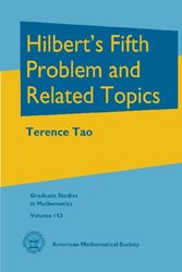 Cover Art for 9781470415648, Hilbert's Fifth Problem and Related Topics (Graduate Studies in Mathematics) by Terence Tao
