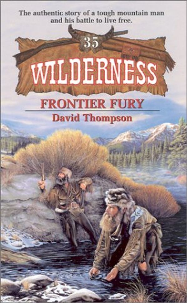 Cover Art for 9780843949490, Frontier Fury by David Thompson