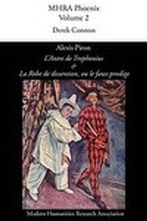Cover Art for 9781907322143, Alexis Piron, 'L'antre de Trophonius' Et 'la Robe de Dissention, Ou Le Faux-Prodige' by Derek Connon