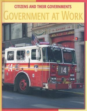 Cover Art for 9781602790599, Government at Work by Tamra B. Orr