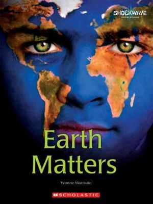 Cover Art for 9780531177471, Earth Matters by Yvonne Morrison