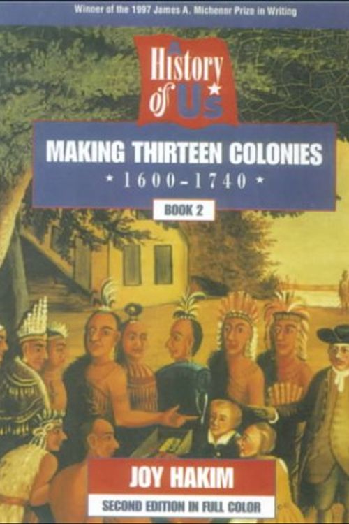 Cover Art for 9780613118309, Making Thirteen Colonies by Joy Hakim