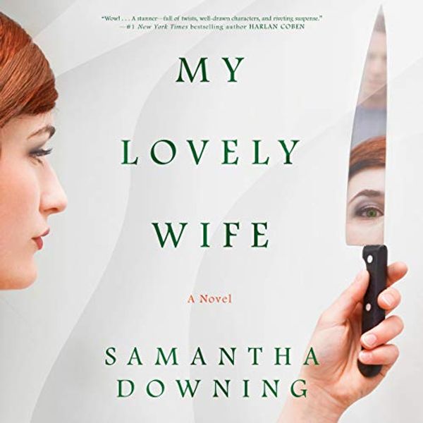Cover Art for B07KB636QS, My Lovely Wife by Samantha Downing
