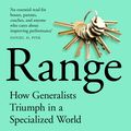 Cover Art for 9781509843527, Range: How Generalists Triumph in a Specialized World by David Epstein