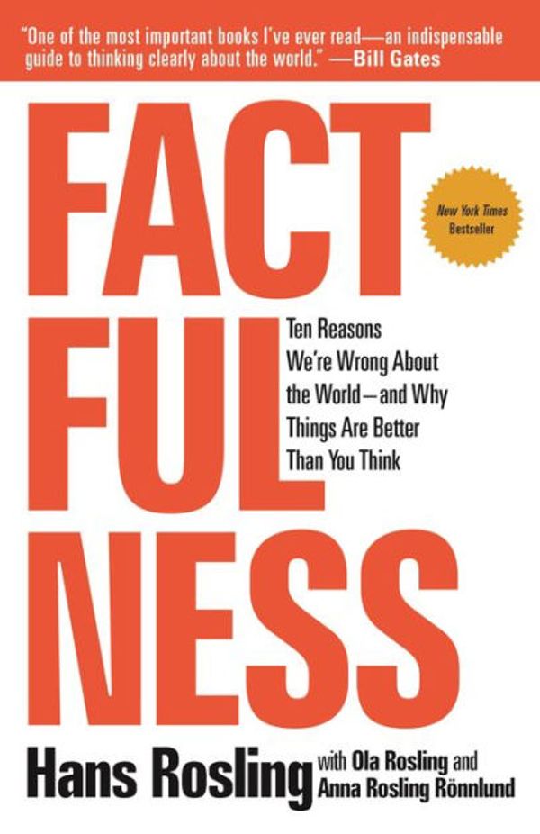 Cover Art for 9781250123817, Factfulness by Hans Rosling, Anna Rosling Rönnlund, Ola Rosling