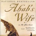 Cover Art for 9781865082769, Ahab's Wife by Sena Jeter Naslund