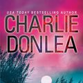 Cover Art for 9780786042234, Don't Believe It by Charlie Donlea