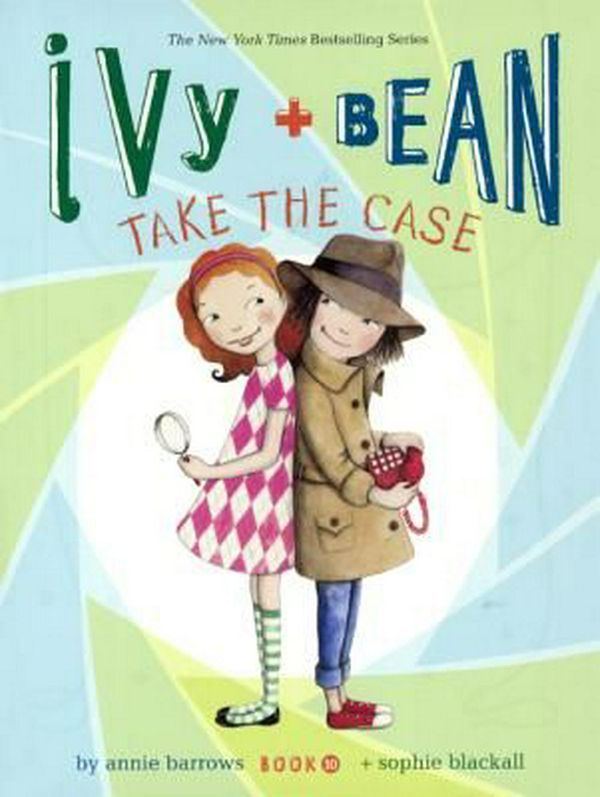 Cover Art for 9780606365376, Ivy & Bean Take the CaseIvy & Bean by Annie Barrows