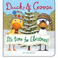 Cover Art for 9781910126608, Duck and Goose it's Time for ChristmasDuck and Goose by Tad Hills