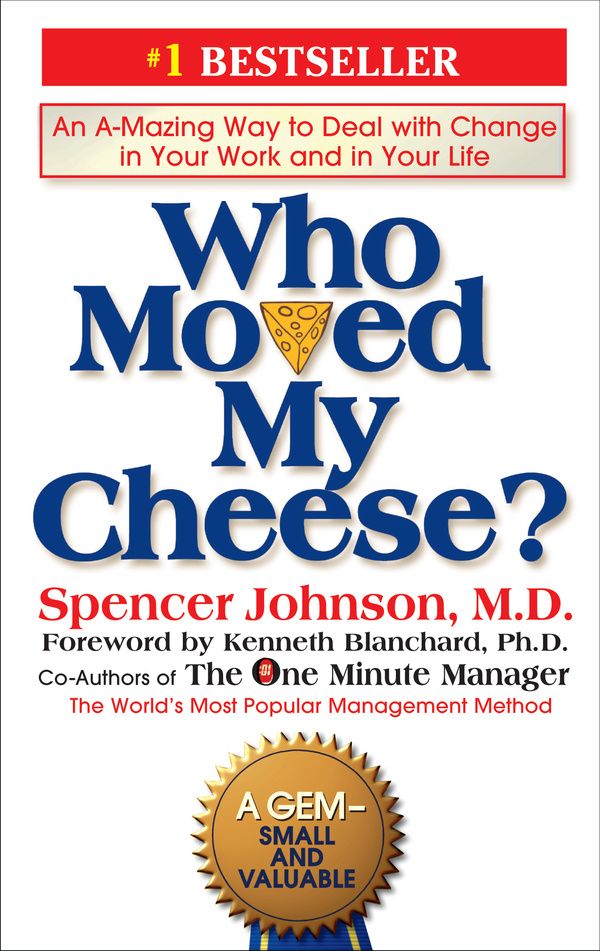 Cover Art for 9781101495872, Who Moved My Cheese? by Spencer Johnson