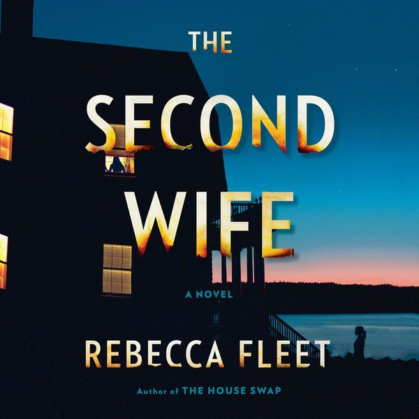 Cover Art for 9781984889607, The Second Wife by Rebecca Fleet