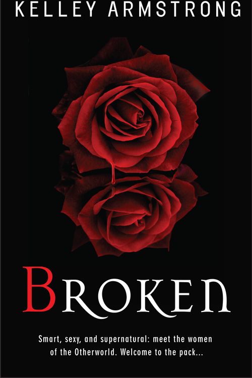 Cover Art for 9780553588187, Broken by Kelley Armstrong