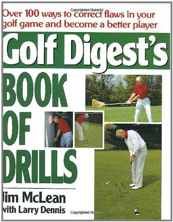 Cover Art for 9780671725563, Golf Digest's Book of Drills by Mclean, Jim