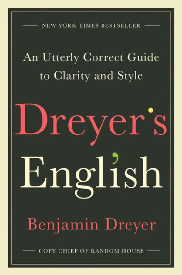 Cover Art for 9780812995718, Dreyer's English by Benjamin Dreyer