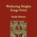 Cover Art for 9781847027771, Wuthering Heights by Emily Bronte