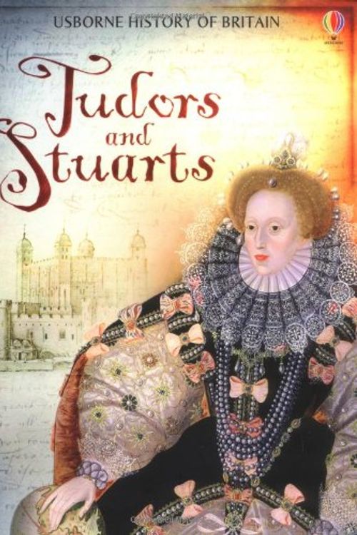 Cover Art for 9780746090701, Tudors and Stuarts by Fiona Patchett