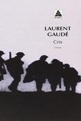 Cover Art for 9782742745999, Cris by Laurent Gaudé