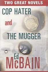 Cover Art for 9781407211053, Cop Hater And The Mugger by Ed McBain