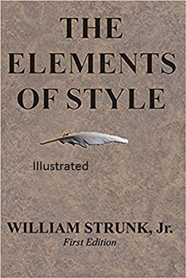 Cover Art for B08FZTHYMF, The Elements of Style Illustrated by Strunk Jr, William