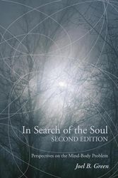Cover Art for 9781608994731, In Search of the Soul by Joel B Green