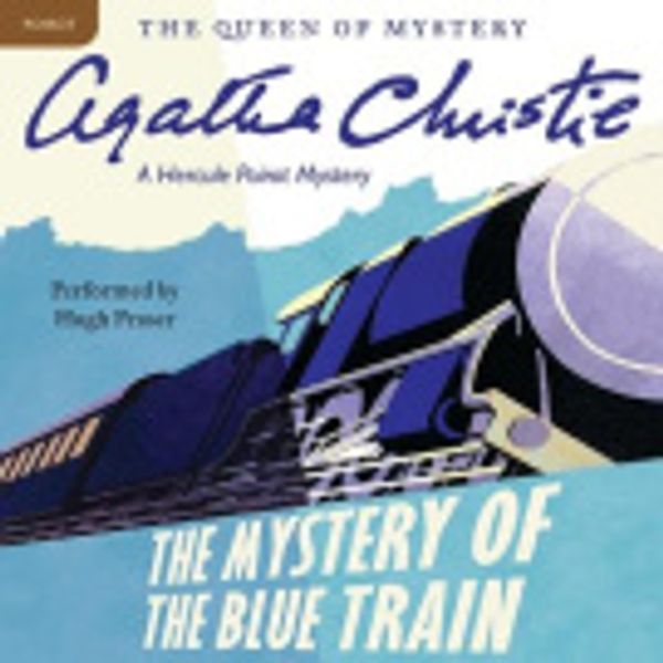Cover Art for 9780062233790, The Mystery of the Blue Train by Agatha Christie