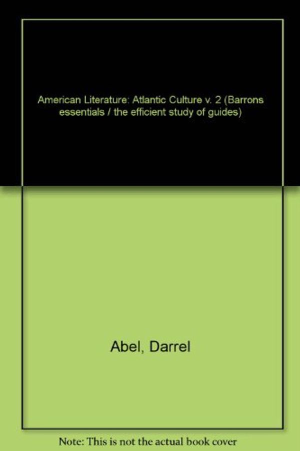 Cover Art for 9780812000245, American Literature: Literature of the Atlantic Culture by Unknown