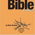 Cover Art for 9780954867409, The Housebuilder's Bible: An Insider's Guide to the Construction Jungle by Mark Brinkley