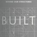 Cover Art for 9781635570229, BuiltThe Hidden Stories Behind Our Structures by Roma Agrawal