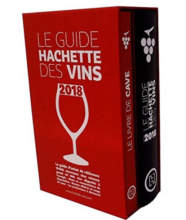 Cover Art for 9781547903948, Le Guide Hachette des vins 2018 + livre de cave [ coffret - Wine Guide and Accompanying Wine Cellar Book ] (French Edition) by Collectif