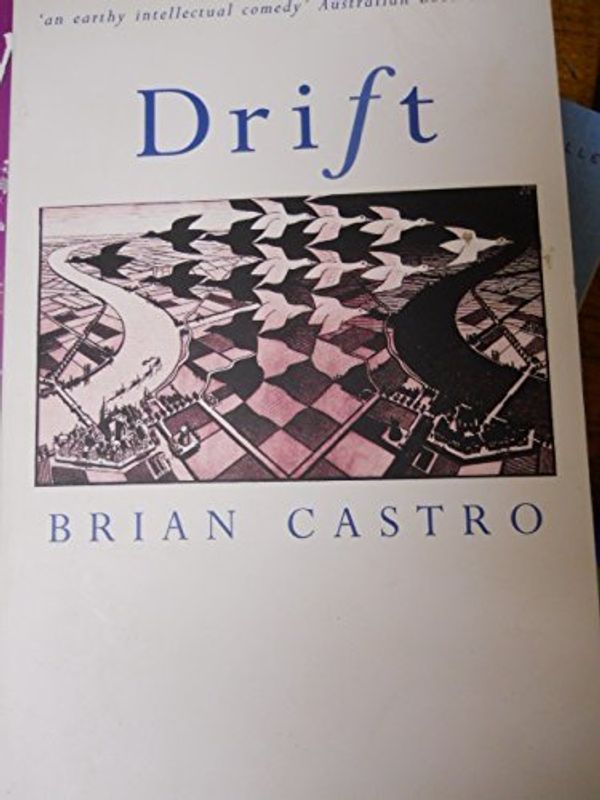 Cover Art for 9780855615703, Drift by Brian Castro