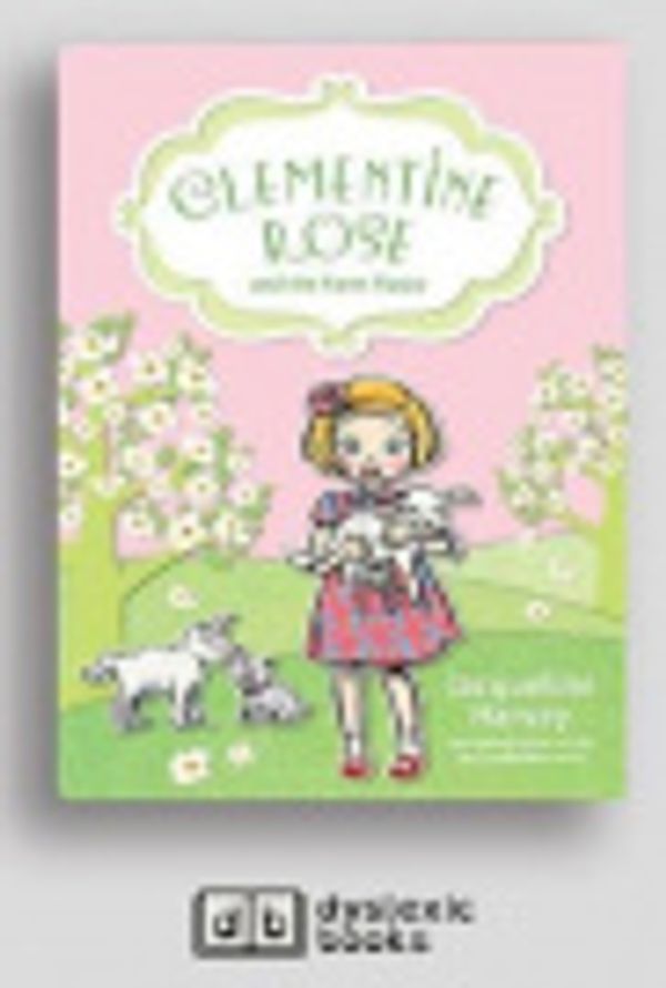 Cover Art for 9781525295584, Clementine Rose and the Farm Fiasco by Jacqueline Harvey