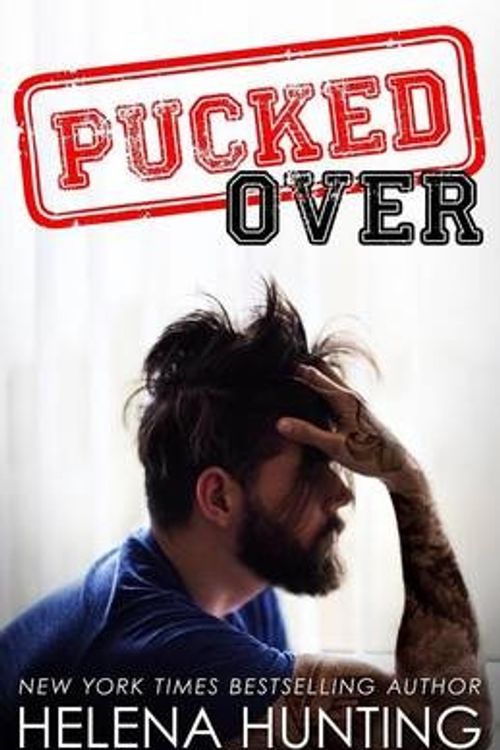 Cover Art for 9781682304174, Pucked OverPucked by Helena Hunting