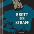 Cover Art for 9789170530975, Brott och straff / Lättläst (Klassiker) by Fjodor Dostojevskij