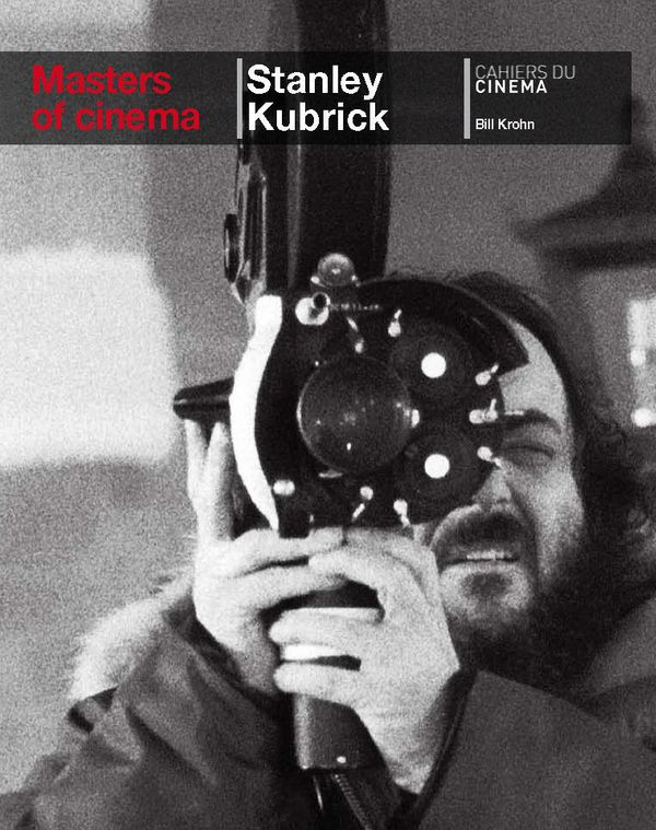 Cover Art for 9782866425722, Stanley Kubrick by Bill Krohn