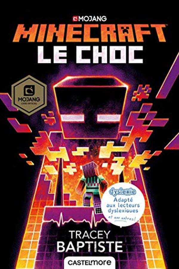 Cover Art for 9782362312380, Minecraft officiel : Le choc (version dyslexique) (Lectures 8-12 ans) by Tracey Baptiste
