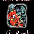 Cover Art for 9781603129367, The Revolt on Venus by Carey Rockwell