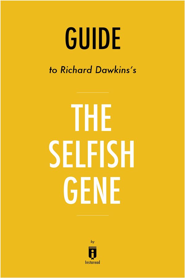 Cover Art for 9781683787174, Guide to Richard Dawkins’s The Selfish Gene by Instaread by Instaread