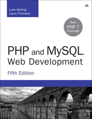Cover Art for 9780321833891, PHP and MySQL Web Development by Luke Welling, Laura Thomson