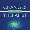 Cover Art for 9781135689308, Changes in the Therapist by Erika Fromm, Stephen Kahn