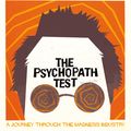 Cover Art for 9781743038574, The Psychopath Test by Jon Ronson
