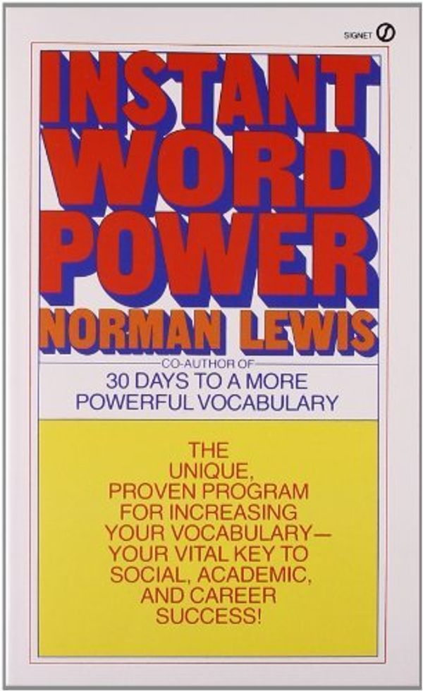 Cover Art for 9780451136015, Lewis Norman : Instant Word Power (Signet) by Norman Lewis