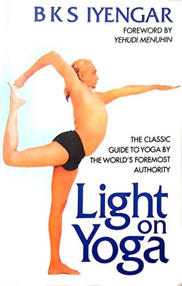 Cover Art for 9781855381667, Light on Yoga by B. K. s. Iyengar