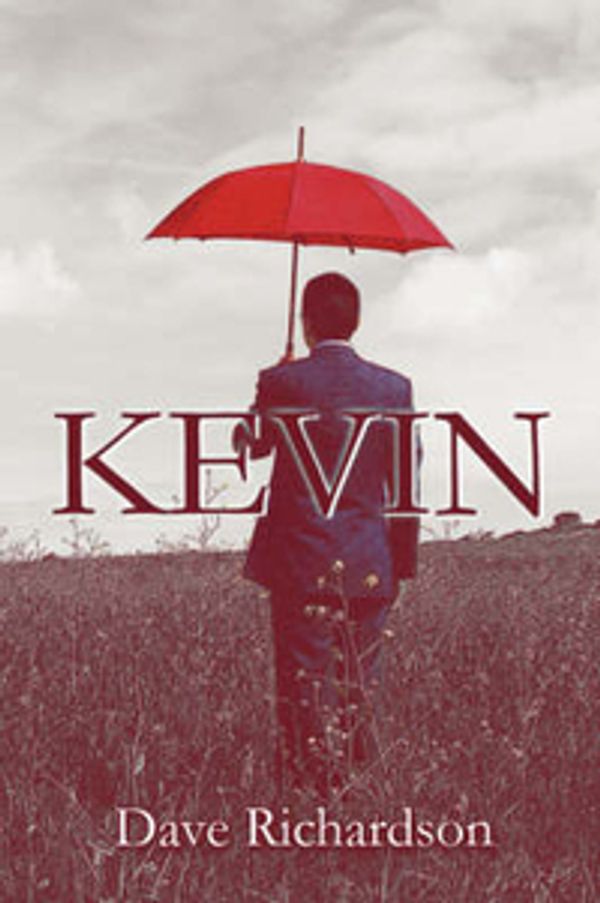 Cover Art for 9781605632445, Kevin by Dave Richardson