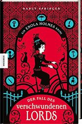 Cover Art for 9783957282606, Der Fall des verschwundenen Lords: Ein Enola-Holmes-Krimi by Nancy Springer